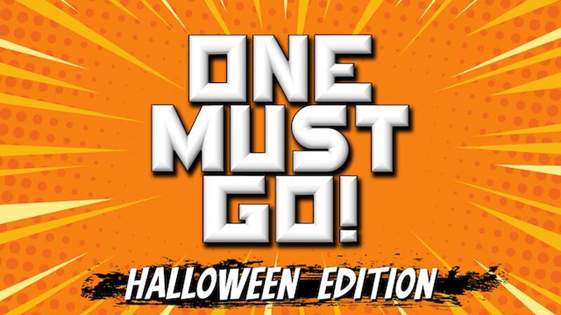 One Must Go: Halloween Edition